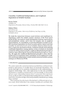 Causality, Conditional Independence, and Graphical Separation in Settable Systems