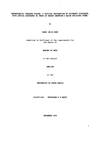 A CRITICAL EXPLORATION of EPIPHANIC Discourse, with SPECIAL REFERENCE to THREE of ROBERT SROWNING's MAJOR RELIGIOUS Poems