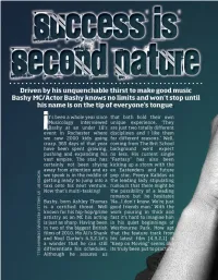 Driven by His Unquenchable Thirst to Make Good Music Bashy MC/Actor Bashy Knows No Limits and Won't Stop Until His Name Is On