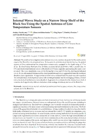 Internal Waves Study on a Narrow Steep Shelf of the Black Sea Using the Spatial Antenna of Line Temperature Sensors