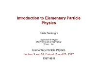 Introduction to Elementary Particle Physics