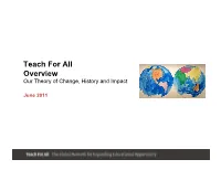 Teach for All Overview Our Theory of Change, History and Impact