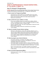 How to Reprogram V1 Radar Detectors... If You Really
