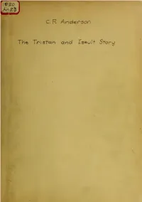 The Tristan and Iseult Story; with Special Emphasis on Its Development After the Saga Stage