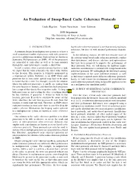 An Evaluation of Cache Coherence Protocols