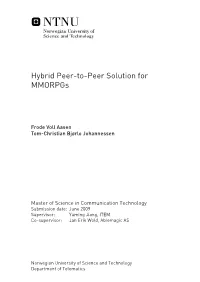 Hybrid Peer-To-Peer Solution for Mmorpgs