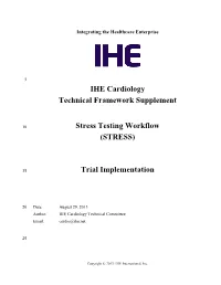 IHE Cardiology Technical Framework Supplement Stress Testing Workflow