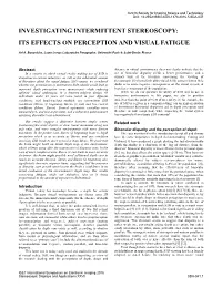 Investigating Intermittent Stereoscopy: Its Effects on Perception and Visual Fatigue