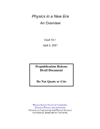 Physics in a New Era an Overview