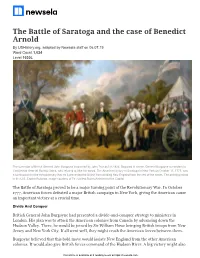 The Battle of Saratoga and the Case of Benedict Arnold by Ushistory.Org, Adapted by Newsela Staff on 06.07.19 Word Count 1,024 Level 1030L