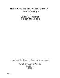 Hebrew Names and Name Authority in Library Catalogs by Daniel D