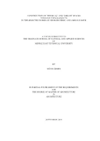 Spaces Through Things/Objects in the Selected Works of Georges Perec and Orhan Pamuk