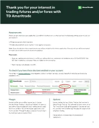 Thank You for Your Interest in Trading Futures And/Or Forex with TD Ameritrade