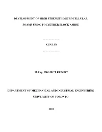 Development of High Strength Microcellular