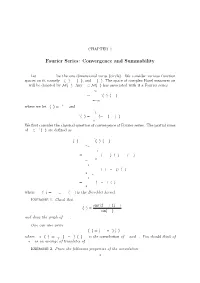 Fourier Series: Convergence and Summability