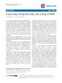 Passive Leg Raising: Five Rules, Not a Drop of Fluid! Xavier Monnet1,2* and Jean-Louis Teboul1,2