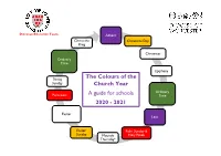 The Colours of the Church Year a Guide for Schools 2020
