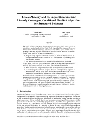 Linear-Memory and Decomposition-Invariant Linearly Convergent Conditional Gradient Algorithm for Structured Polytopes