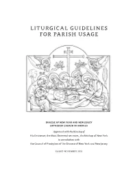 Liturgical Guidelines for Parish Usage