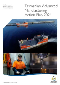 Tasmanian Advanced Manufacturing Action Plan 2024