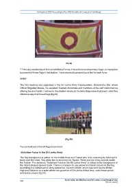 7 February Was the Day of Sri Lanka Military Forces. I Have Discovered So Many Flags It Is Impossible to Present All These Flags in That Lecture
