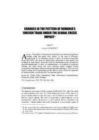 Changes in the Pattern of Romania’S Foreign Trade Under the Global Crisis Impact*