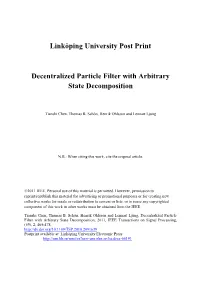 Decentralized Particle Filter with Arbitrary State Decomposition