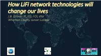 How Lifi Network Technologies Will Change Our Lives J.B