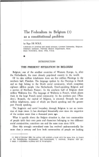 The F Ederalism in Belgium ( 1) As a Constitutional Problem