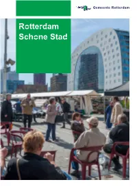Rotterdam Schone Stad Rotterdam Schone Stad
