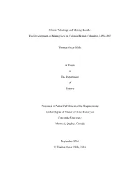 Miners' Meetings and Mining Boards: the Development of Mining Law In