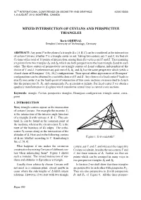 Mixed Intersection of Cevians and Perspective Triangles
