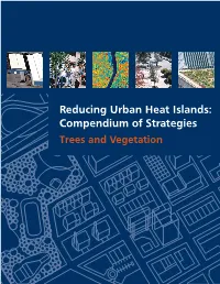 Reducing Urban Heat Islands: Compendium of Strategies: Trees