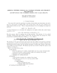 Arizona Winter School 2014 Course Outline and Project Description: Asymptotics for Number Fields and Class Groups