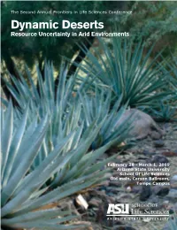 Dynamic Deserts Resource Uncertainty in Arid Environments