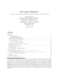 The Logicist Manifesto: at Long Last Let Logic-Based Artiﬁcial Intelligence Become a Field Unto Itself∗