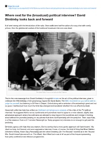 Where Next for the (Broadcast) Political Interview? David Dimbleby Looks Back and Forward
