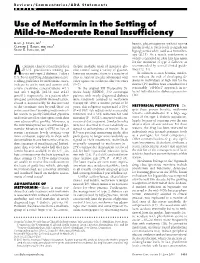 Use of Metformin in the Setting of Mild-To-Moderate Renal Insufficiency