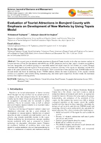 Evaluation of Tourist Attractions in Borujerd County with Emphasis on Development of New Markets by Using Topsis Model