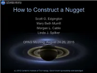 How to Construct a Nugget