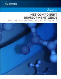 NET COMPONENT DEVELOPMENT GUIDE PIPELINE PILOT INTEGRATION COLLECTION 2017 Copyright Notice