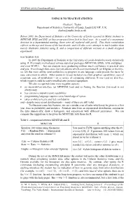 USING R to TEACH STATISTICS Charles C. Taylor Department Of