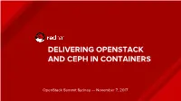 Delivering Openstack and Ceph in Containers