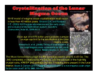 Crystallization of the Lunar Magma Ocean W-Hf Model of Magma Ocean Crystallization Must Occur in Less Than 40 Million Years