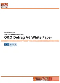 O&O Defrag V6 White Paper
