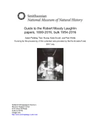 Guide to the Robert Moody Laughlin Papers, 1899-2016, Bulk 1954-2016