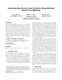 Understanding Source Code Evolution Using Abstract Syntax Tree Matching