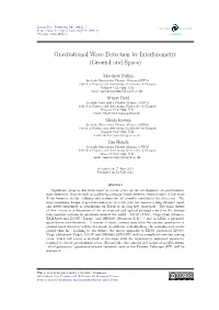 Gravitational Wave Detection by Interferometry (Ground and Space)