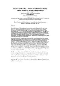Gas-To-Liquids (GTL): a Review of an Industry Offering Several Routes for Monetizing Natural Gas David A