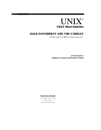 UNIX Text Processing Tools—Programs for Sorting, Compar- Ing, and in Various Ways Examining the Contents of Text Files